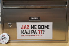 ''Jaz ne bom, kaj pa ti?''